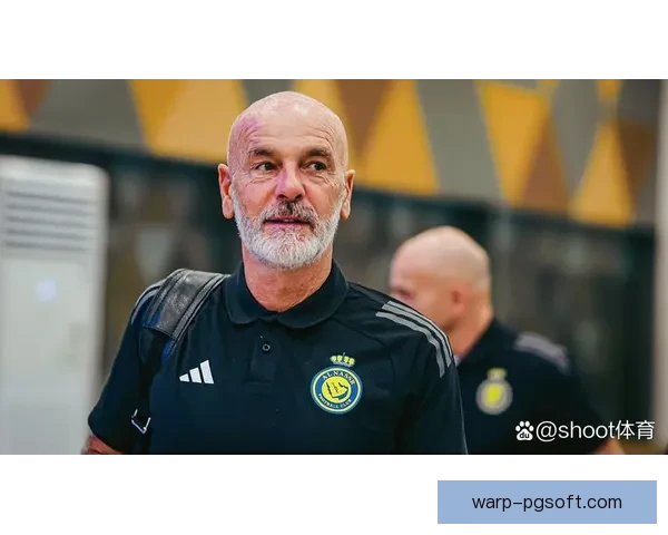 皮奥利接管利雅得胜利后迅速调整球队状态助力重回正轨 皮奥利接管利雅得胜利后迅速调整球队状态助力重回正轨